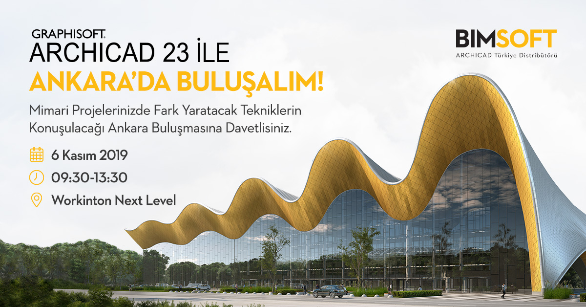 ARCHICAD 23 ile Ankara'da Buluşalım! 18