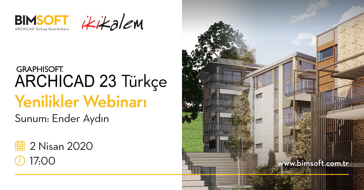 ARCHICAD 23 Türkçe ve Yenilikler Webinarına Davetlisiniz! 8
