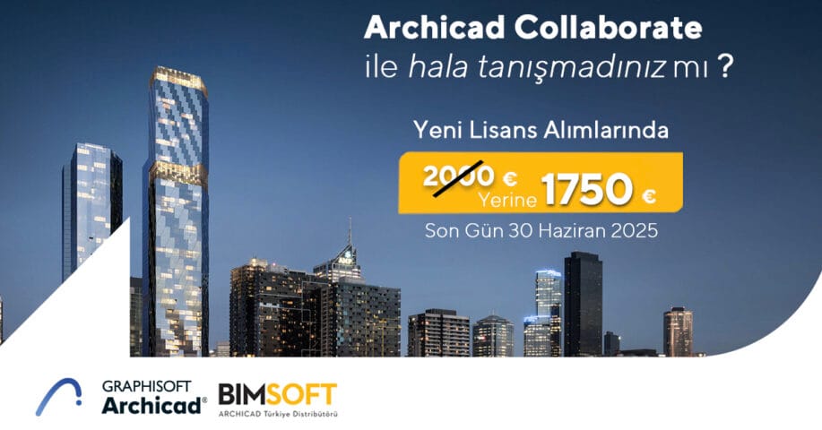 Archicad Collaborate İle Özel Fiyatlarla Tanışın 3